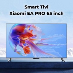 Smart Tivi Xiaomi Ea Pro 65 inch – Tần số 120Hz, Phiên bản 2024